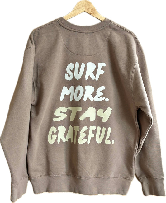 Surf More Stay Grateful Crew